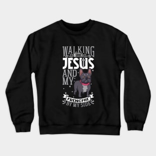 Jesus and dog - French Bulldog Crewneck Sweatshirt